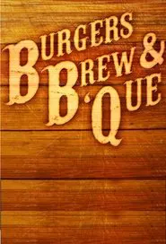 Burgers, Brew & 'Que tv show poster