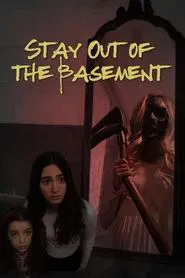 Stay Out of the Basement movie poster