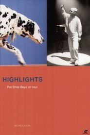 Pet Shop Boys - Highlights On Tour movie poster