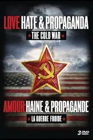 Amour, haine et propagande tv show poster