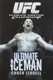 The Ultimate Iceman: Chuck Liddell movie poster