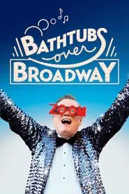Bathtubs Over Broadway movie poster