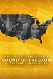 Poster do filme Soul of a Nation Presents: Sound of Freedom – A Juneteenth Celebration