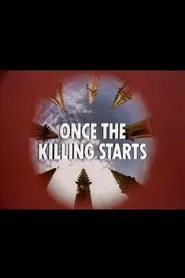Poster do filme Once the Killing Starts