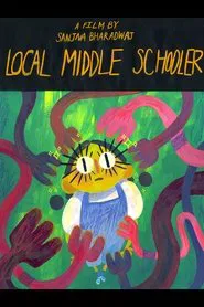 Local Middle Schooler movie poster