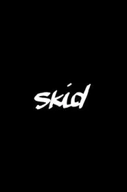 Skid movie poster
