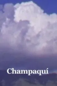 Poster do filme Champaquí
