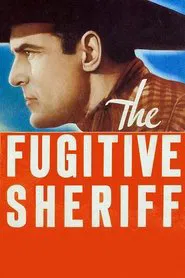 The Fugitive Sheriff movie poster