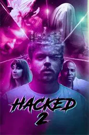 Hacked 2 movie poster