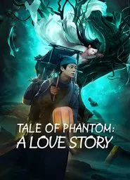 Tale of Phantom: A Love Story movie poster