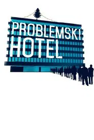 Poster do filme Problemski Hotel