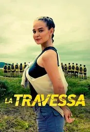 La travessa tv show poster