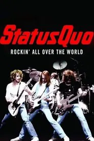 Status Quo, Rockin' All Over The World movie poster