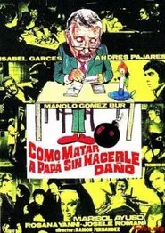 Poster do filme Como matar a papá... sin hacerle daño