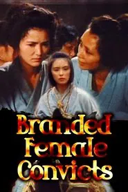 Branded Female Convicts movie poster