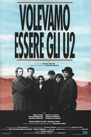Volevamo essere gli U2 movie poster
