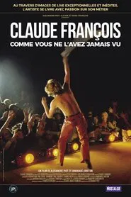 Claude François comme vous ne l'avez jamais vu movie poster