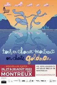 Poster do filme Tous en Chœur Montreux : On chante Goldman