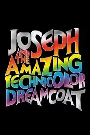Joseph and the Amazing Technicolor Dreamcoat movie poster