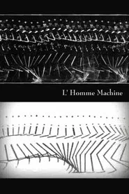 L'Homme Machine movie poster