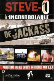 Steve-O - L'incontrolable de jackass movie poster