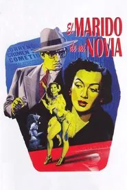 El marido de mi novia movie poster