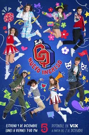 La CQ: Nuevo ingreso tv show poster