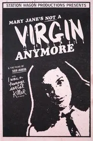Poster do filme Mary Jane's Not a Virgin Anymore