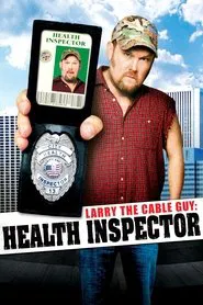 Larry the Cable Guy: Health Inspector movie poster