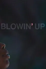 Blowin' Up movie poster