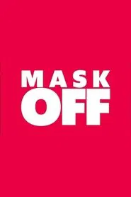 Mask Off tv show poster