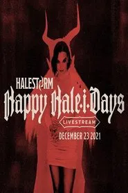 Halestorm - Happy Hale-I-Days movie poster