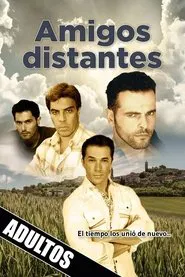 Amigos distantes movie poster