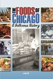 The Foods of Chicago: A Delicious History movie poster