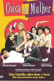 Coisa de Mulher movie poster