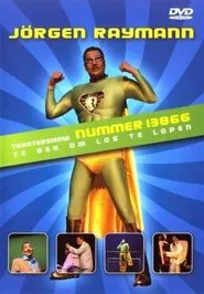 Jörgen Raymann: Nummer 13866: Te gek om los te lopen movie poster