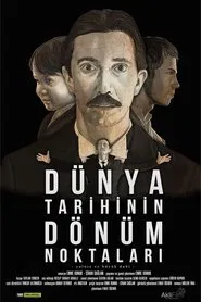 Dünya Tarihinin Dönüm Noktaları tv show poster