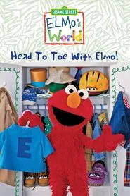 Sesame Street: Elmo's World: Head to Toe with Elmo! movie poster