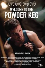 Welcome to the Powder Keg movie poster