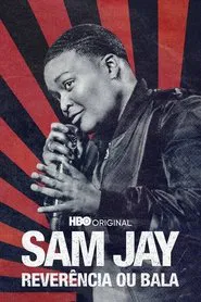 Poster do filme Sam Jay: Reverência ou Bala