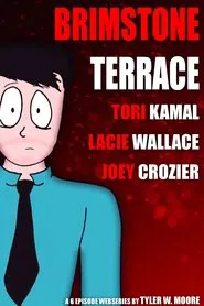 Brimstone Terrace tv show poster