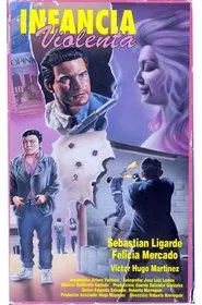 Poster do filme Infancia Violenta