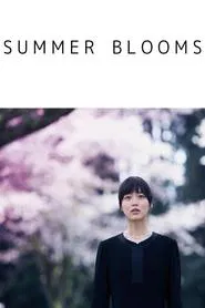 Summer Blooms movie poster