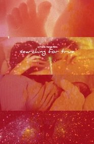 Searching For True movie poster