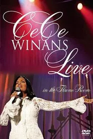 CeCe Winans: Live in the Throne Room movie poster