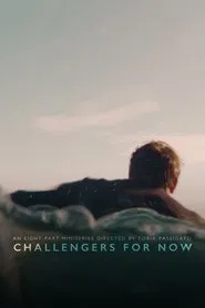 Challengers for Now tv show poster