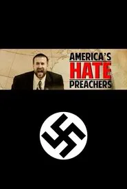 Poster do filme America's Hate Preachers