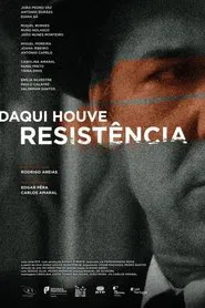 Daqui Houve Resistência tv show poster