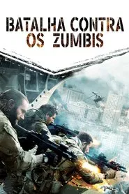 Poster do filme Batalha contra os Zumbis