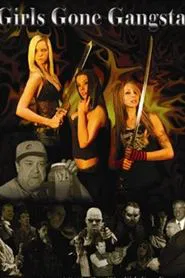 Poster do filme Girls Gone Gangsta